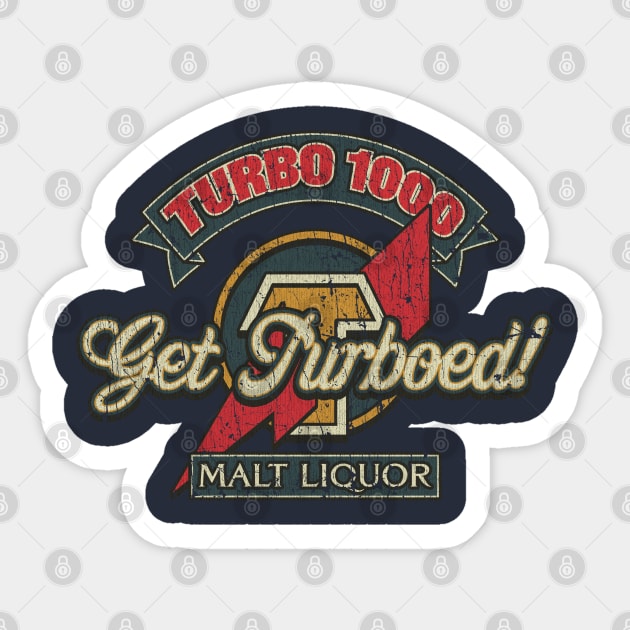 Turbo 1000 Malt Liquor 1988 Sticker by JCD666
